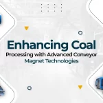 Conveyor magnets for coal processing