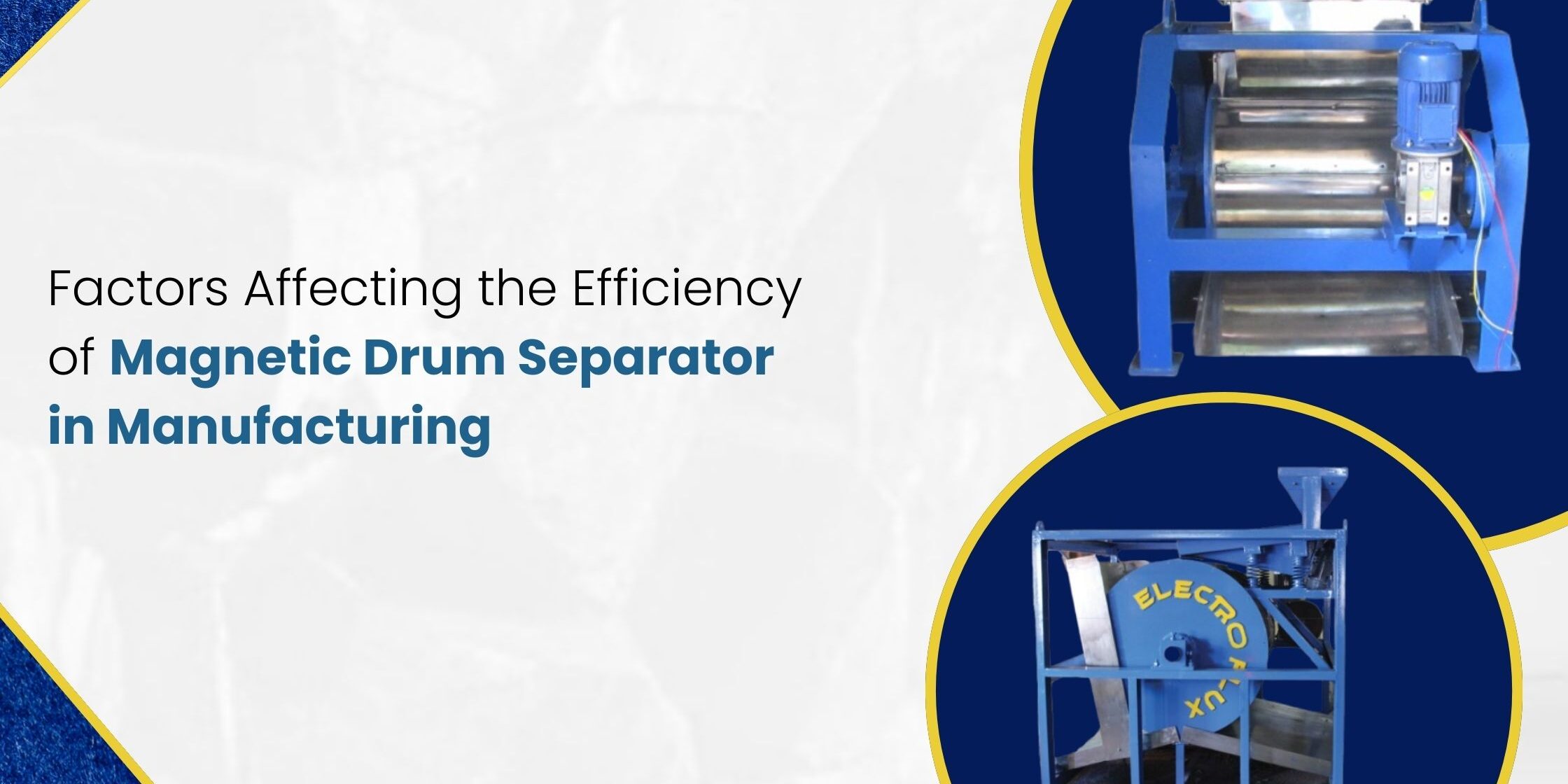 magnetic drum separator in manufacturing