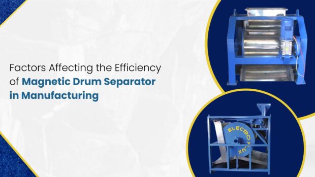 magnetic drum separator in manufacturing