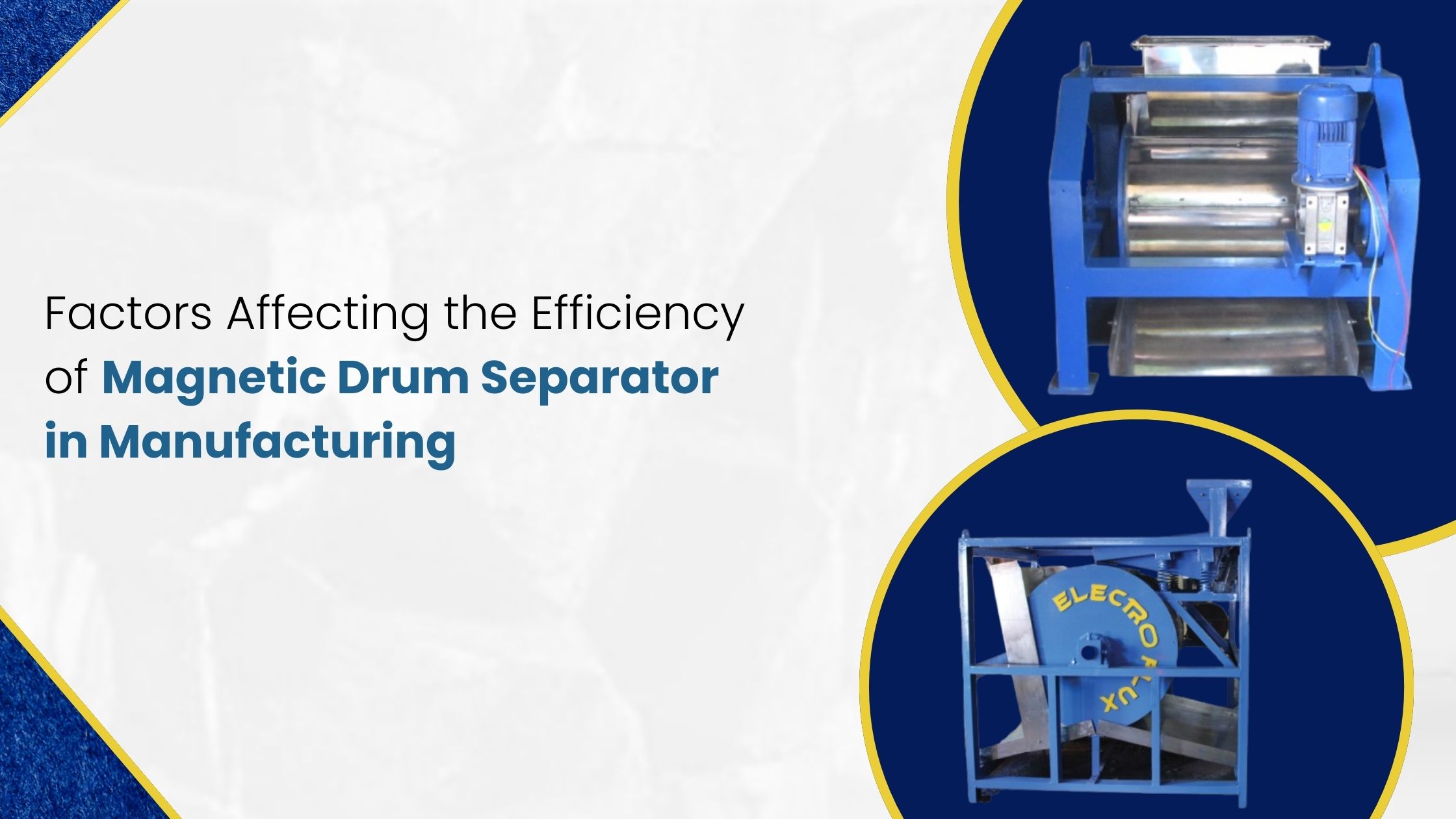 magnetic drum separator in manufacturing