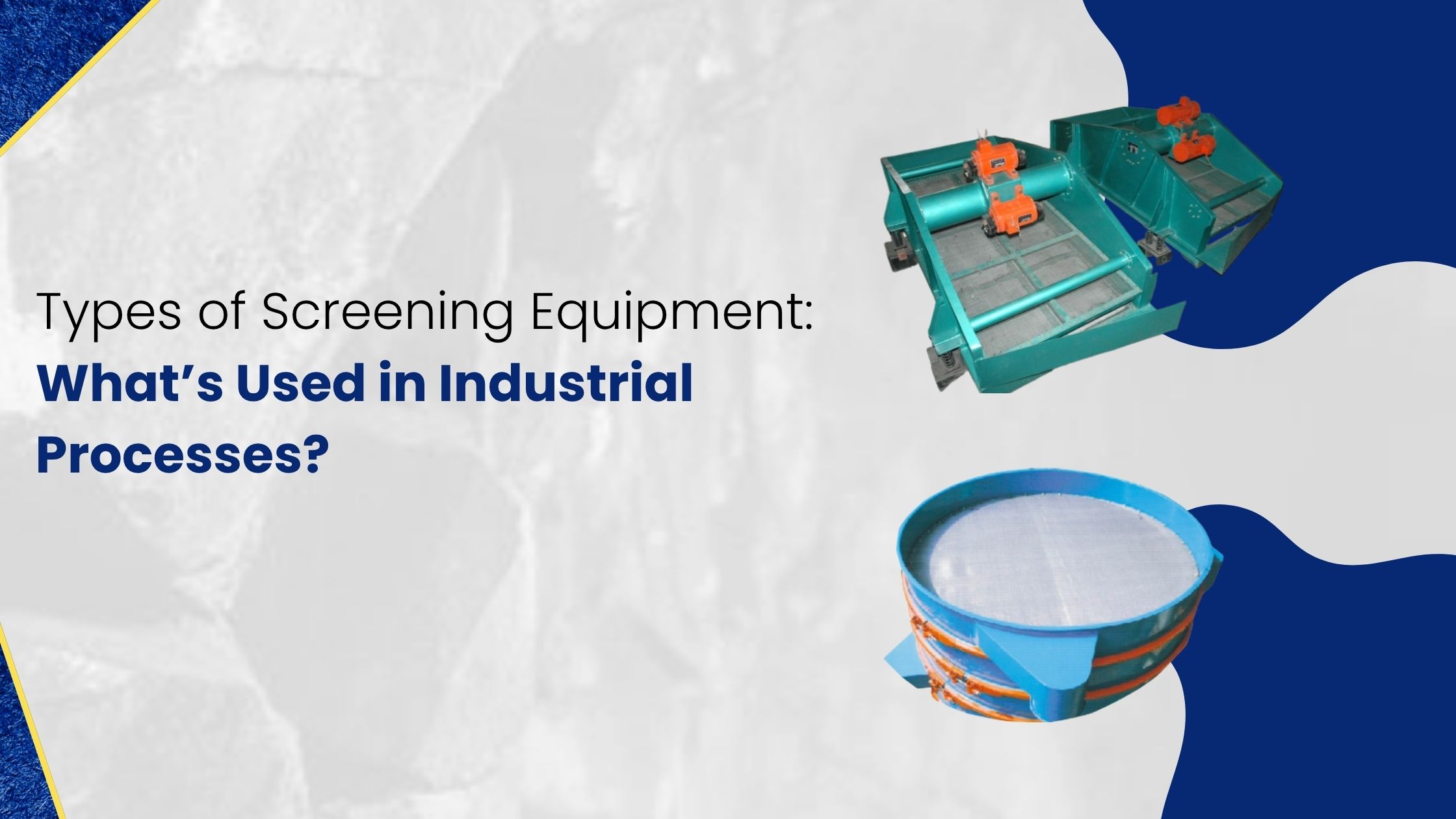 Types Of Screening Equipment