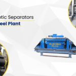 How magnetic separators enhance steel plant efficiency