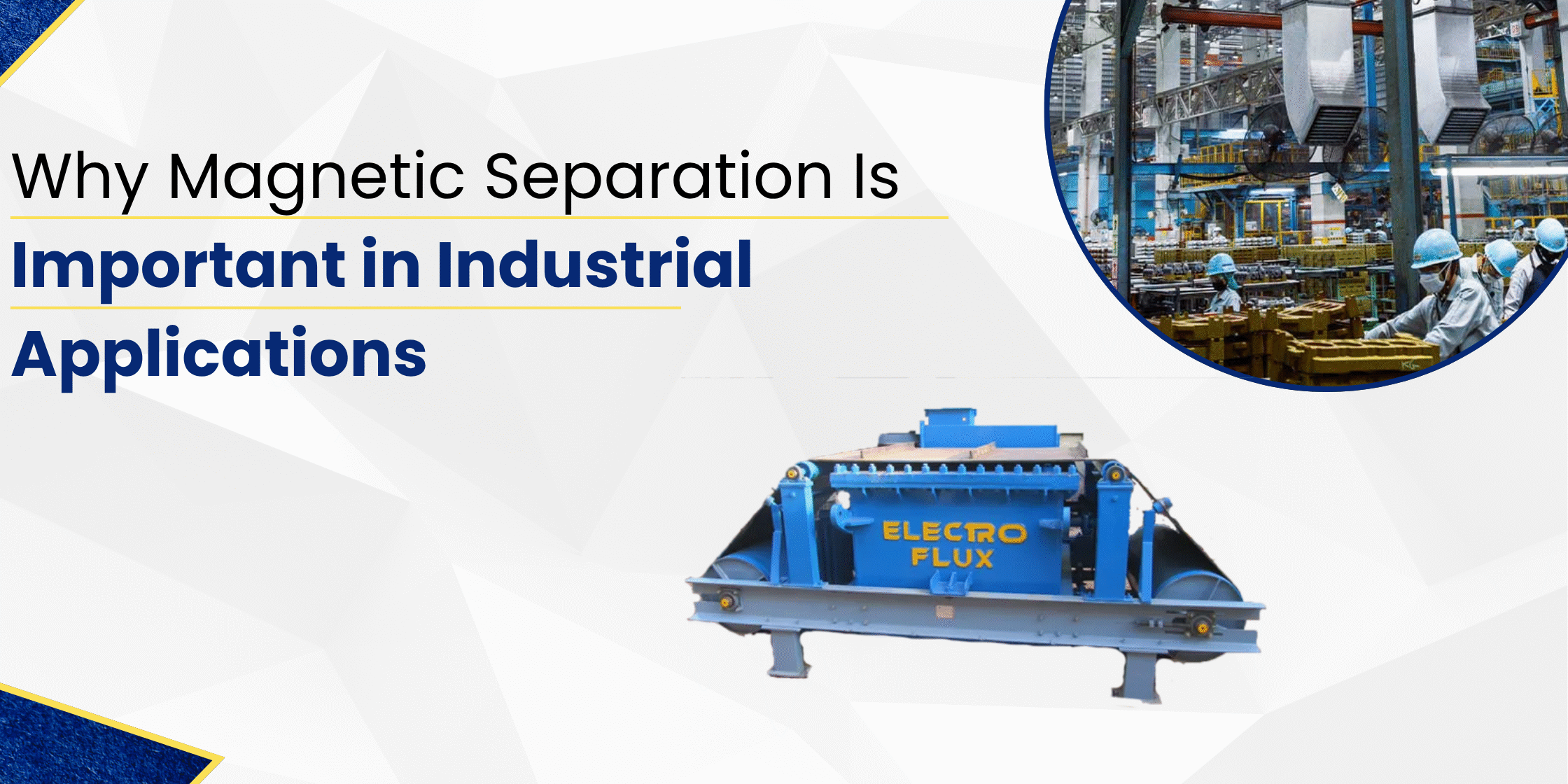 Why Magnetic Separation Is Important