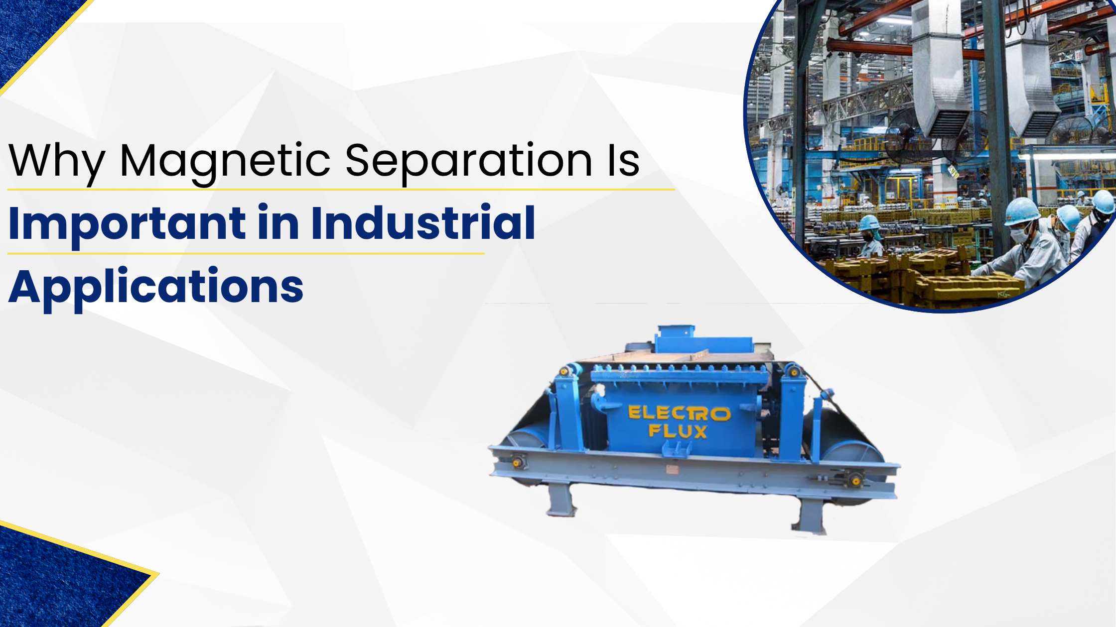 Why Magnetic Separation Is Important