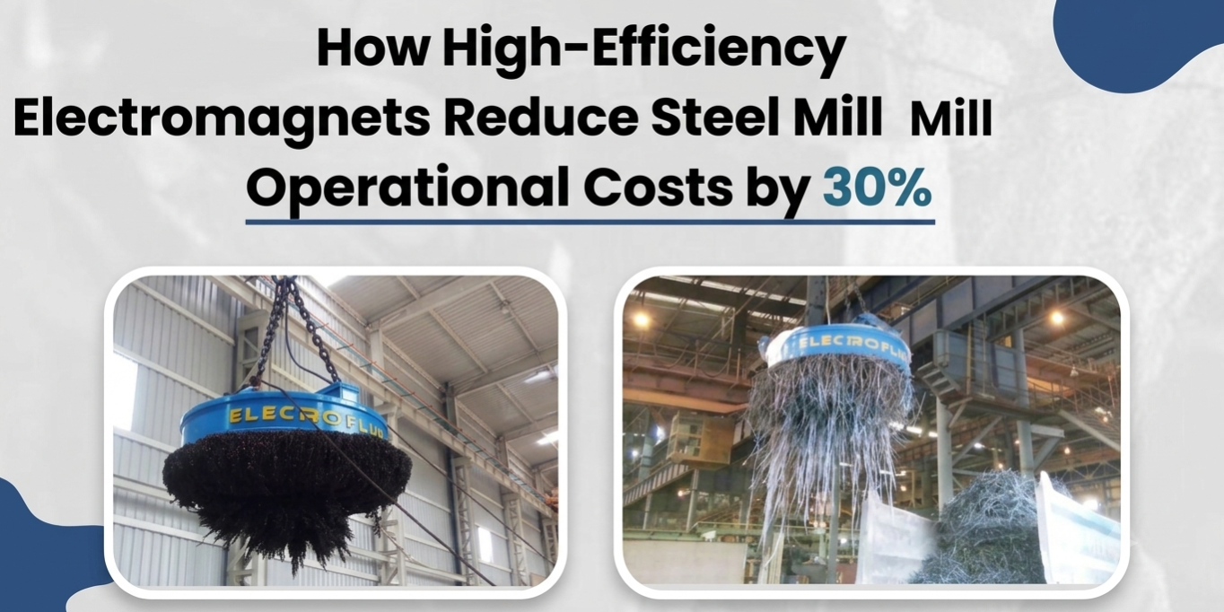 How Electromagnets Reduce Steel Mill Operational Costs How Electromagnets Reduce Steel Mill Operational Costs