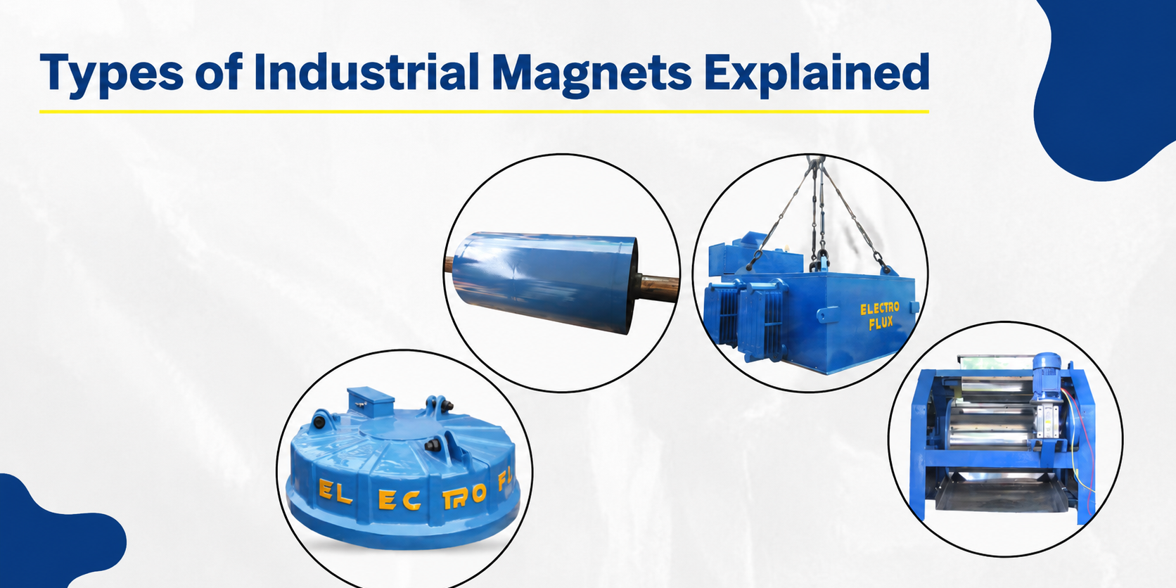 Types of Industrial Magnets Explained