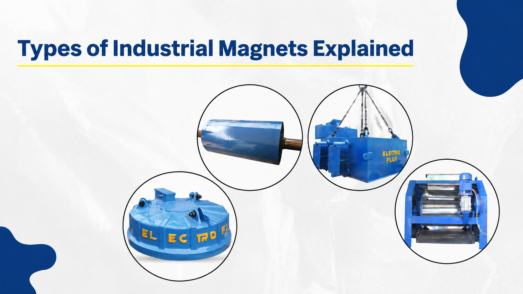 Types of Industrial Magnets Explained
