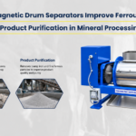 How Do Magnetic Drum Separators Improve Ferrous Recovery and Product Purification in Mineral Processing