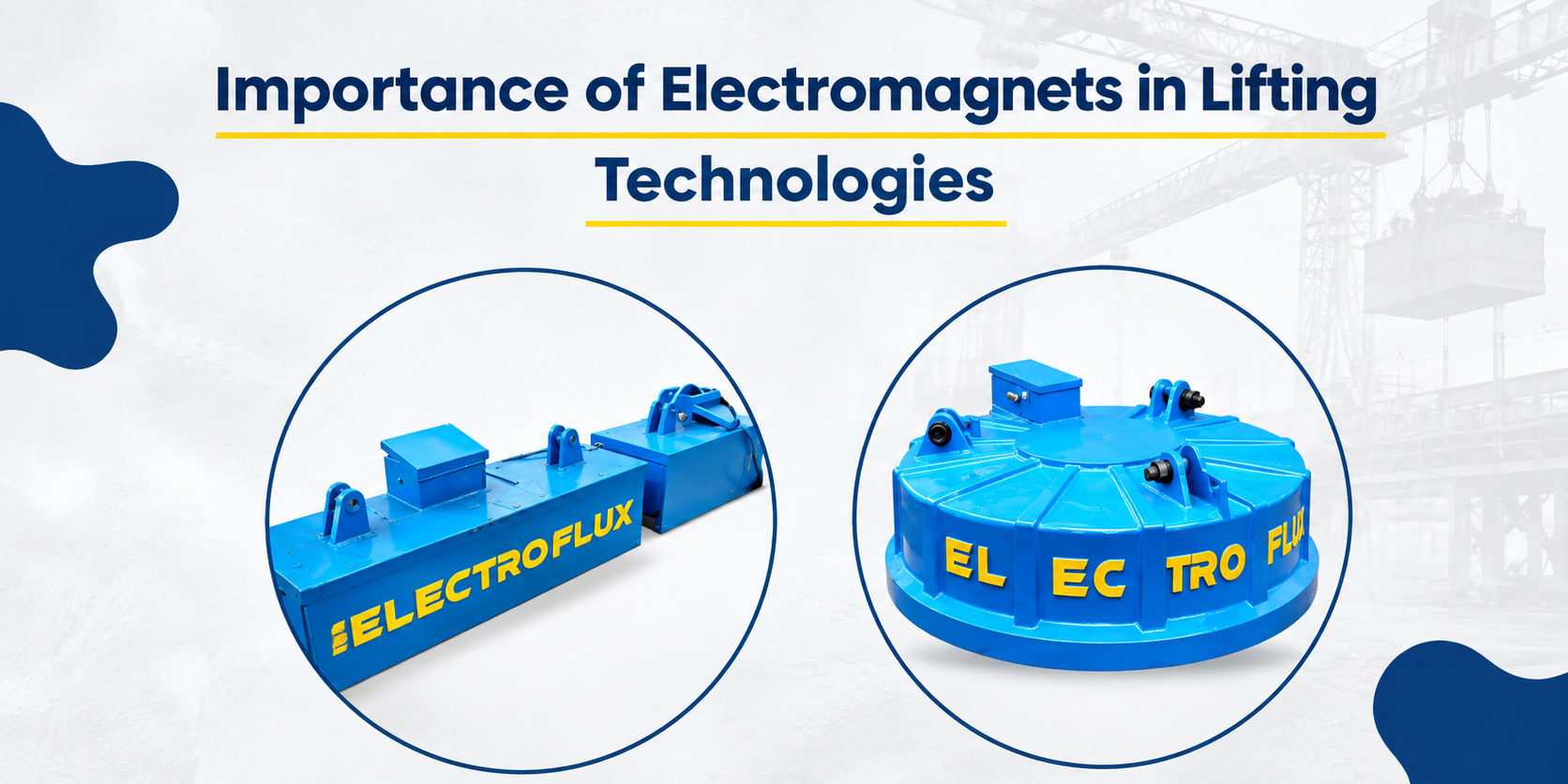 Importance of Electromagnets in Lifting Technologies Importance of Electromagnets in Lifting Technologies
