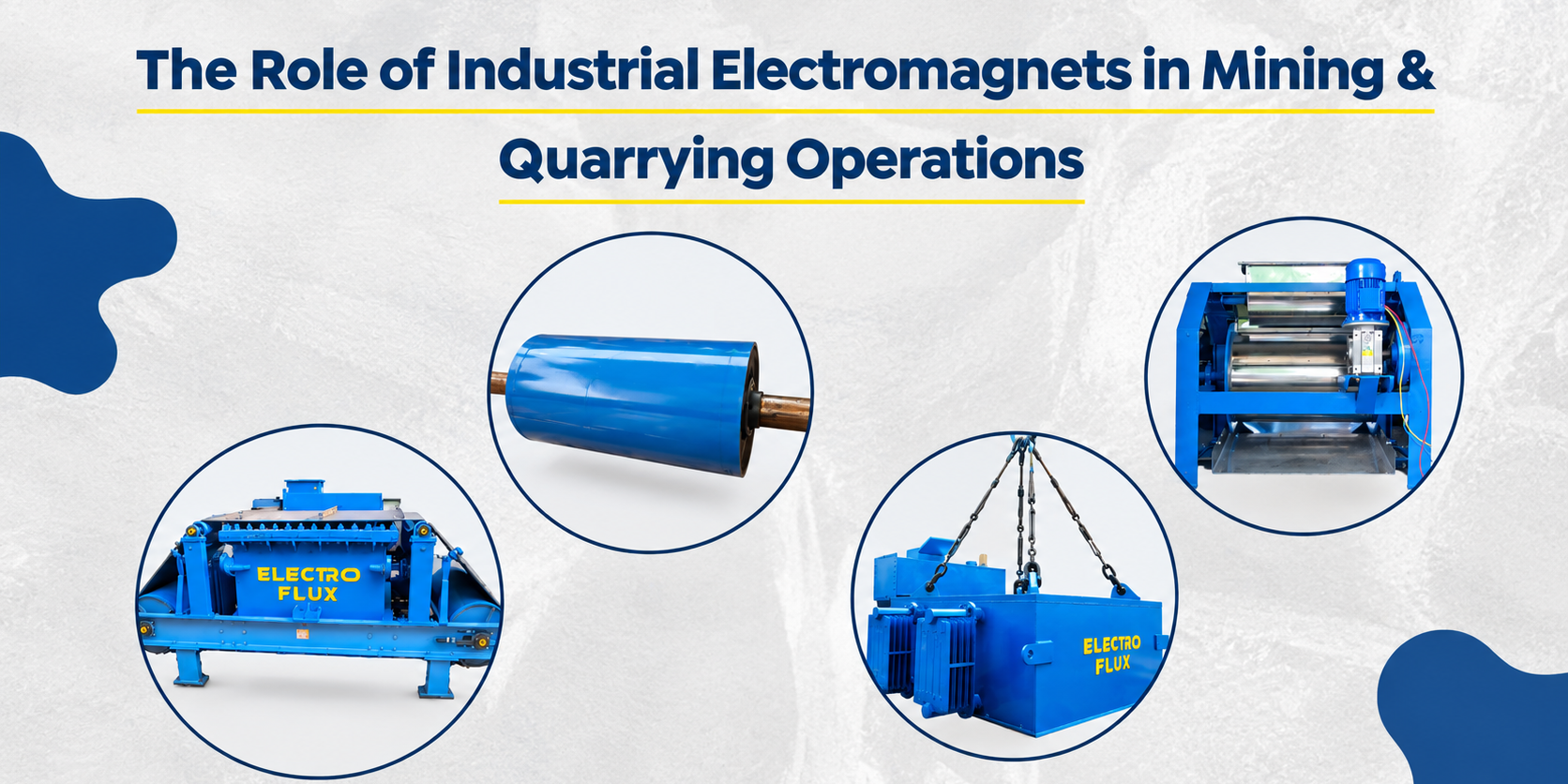 The Role of Industrial Electromagnets in Mining and Quarrying Operations